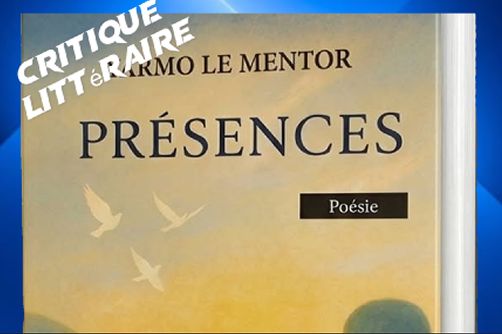 PRÉSENCES de Yarmo le Mentor